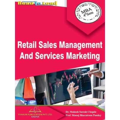 Retail Sales Management And Services Marketing Book for MBA 4th Semester RTMNU