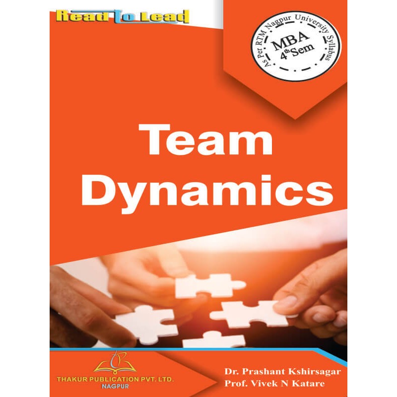 Team Dynamics Book for MBA 4th Semester RTMNU