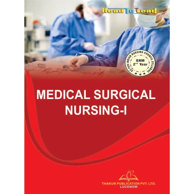 Medical Surgical Nursing- I