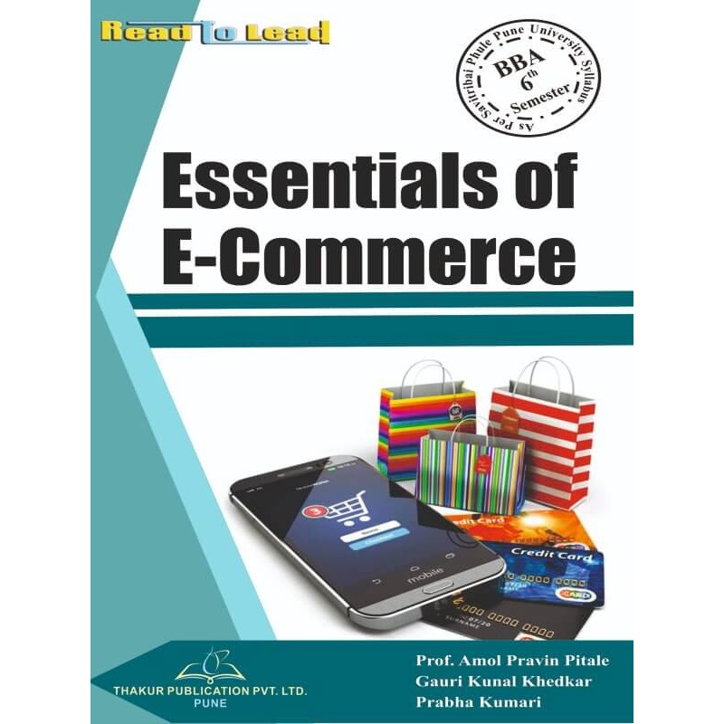 Essential Of Ecommerce BBA 6th Semester Book for SPPU Front Page Essential Of Ecommerce BBA 6th Semester Book for SPPU Front Page
