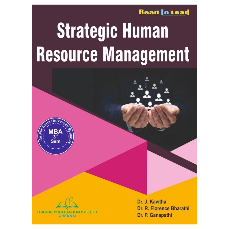 Strategic Human Resource Management MBA 3rd Semester | Thakur ...