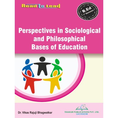 MGKVP/RTMNU Perspectives in Sociological and philosophical Bases of Education Book for B.Ed 1st Semester