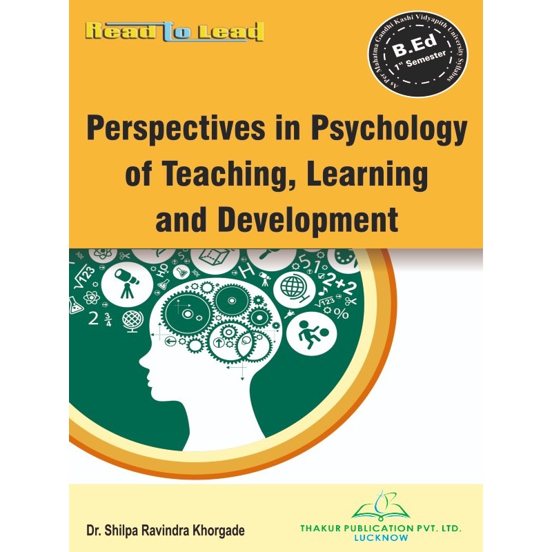 Perspectives in Psychology of Teaching, Learning and Development Book B.Ed 1st Sem