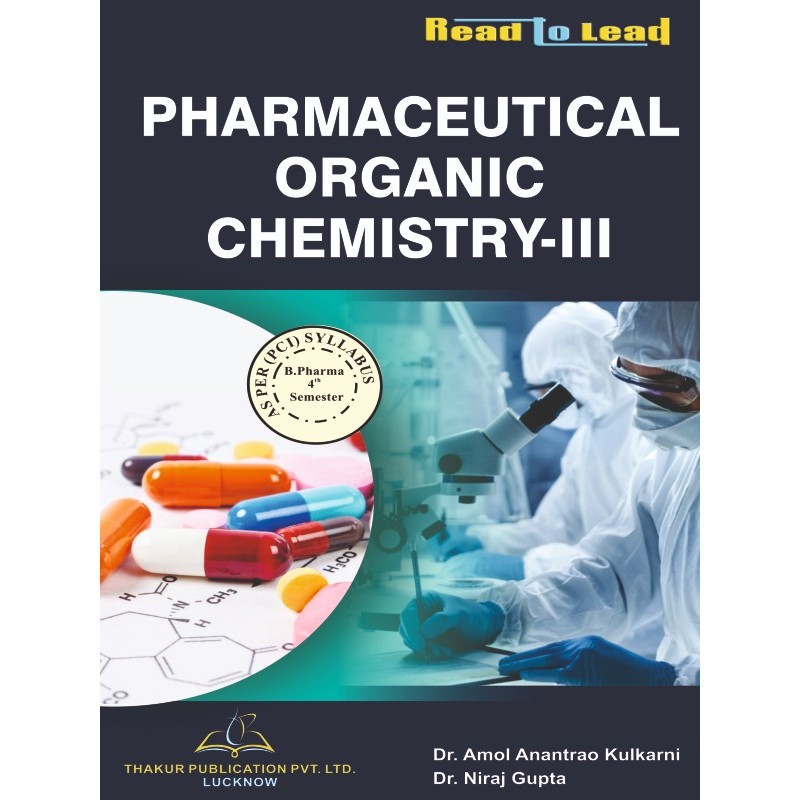 Organic　SEM-Thakur　Pharmaceutical　Chemistry-3　4TH　book　publication