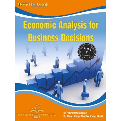 Economic Analysis For Business Decisions Book for MBA 1st Semester SPPU