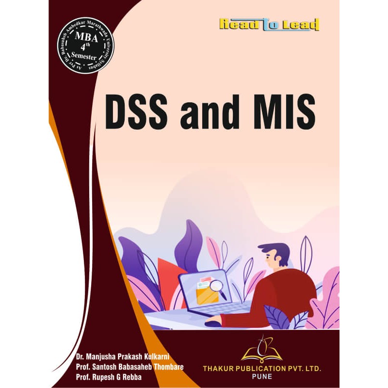 DSS and MIS Book for MBA  4th Semester BAMU