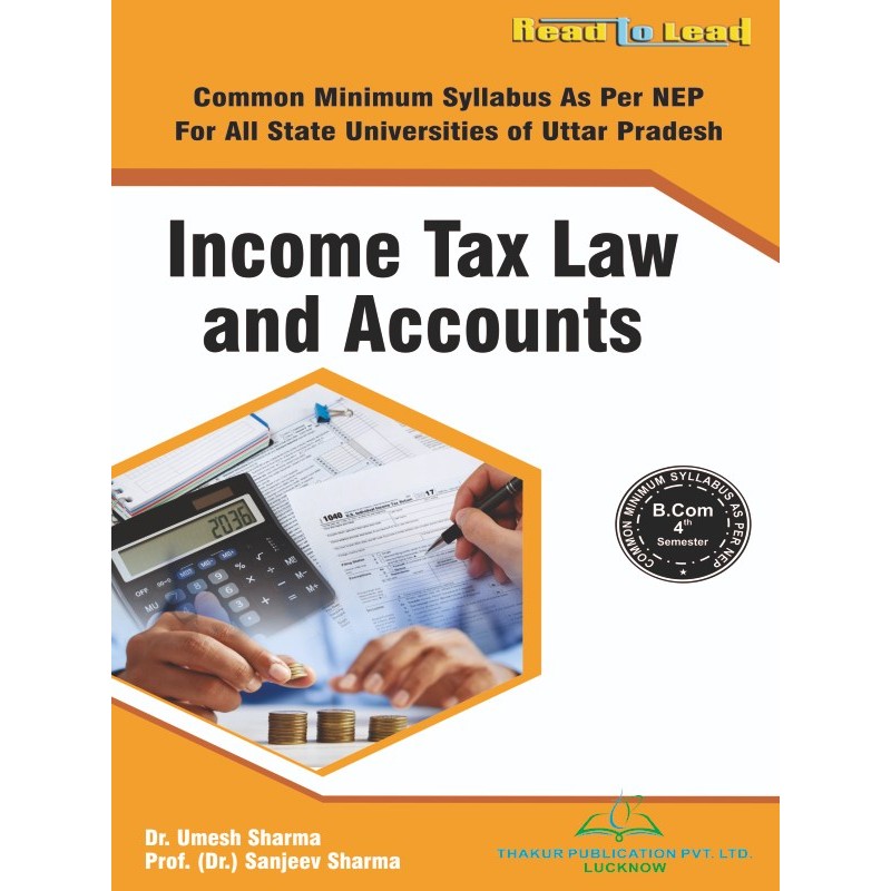 Tax Law and Accounts UP STATE (NEP)2023 4th Semeste Book