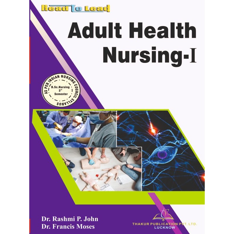 Adult Health Nursing1 Medical Surgical Nursing book Thakur publication