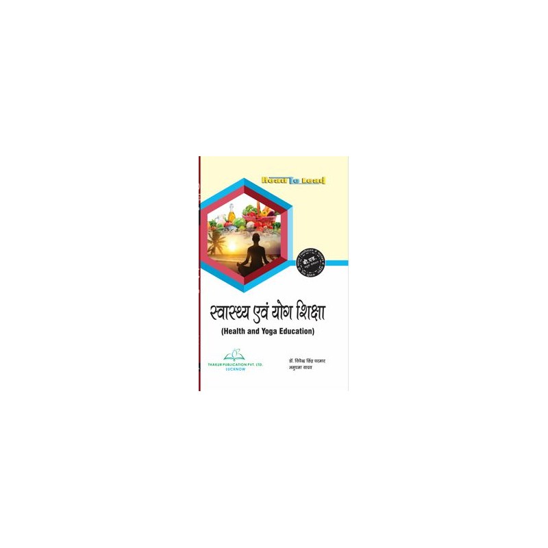 B.Ed 4th Semester Health and Yoga Education B.Ed 4th Semester Health and Yoga Education
