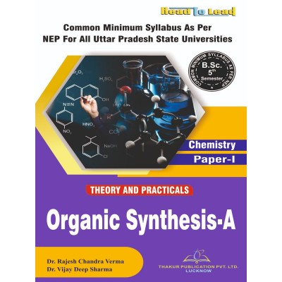 Organic Synthesis-A   U.P State NEP B.SC 5th Semester