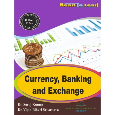 Currency, Banking and Exchange