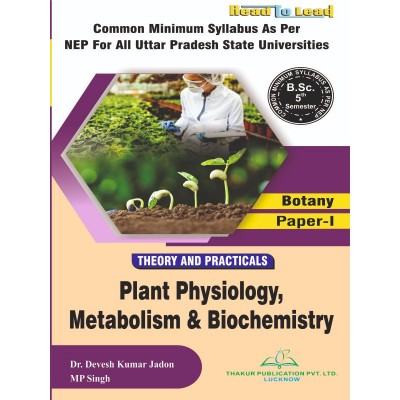 ( Botany  ) Plant Physiology, Metabolism & Biochemistry  ( Paper- I)