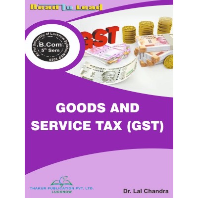 Goods and Service Tax (GST)...