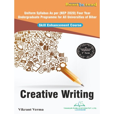 CREATIVE WRITING  All Undergraduate Course 1st Semester Bihar