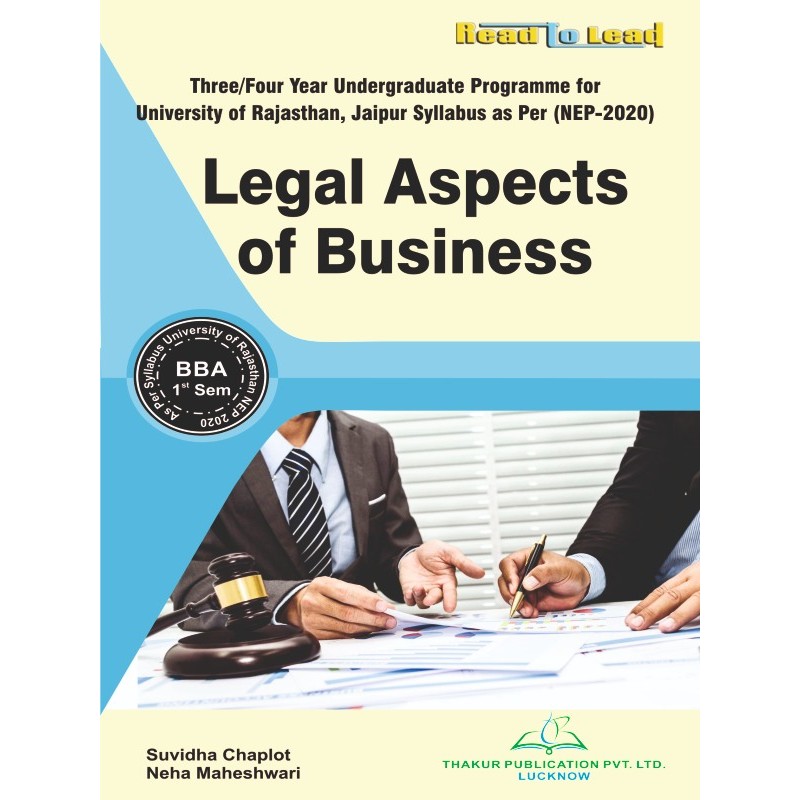 Legal Aspects of Business Book BBA First Sem UOR NEP-2020 Legal Aspects of Business Book BBA First Sem UOR NEP-2020