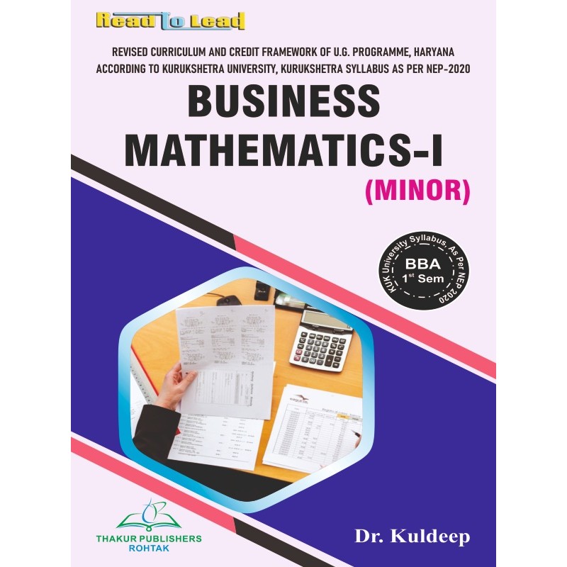 Business Mathematics-I Minor Book BBA First Sem KUK University NEP-2020