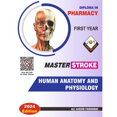 HUMAN ANATOMY AND PHYSIOLOGY   D.Pharm First Year (English)