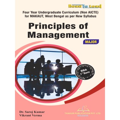 Principles of  Management (Major) BBA First Sem MAKAUT,WB