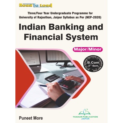 Indian Banking and Financial System (Major/Minor) B.Com 2nd Sem UOR