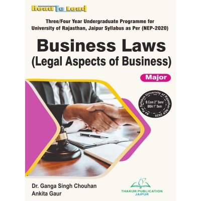 Business Laws (Legal Aspects of Business) ( Major ) B.Com 2nd Sem/BBA 1st Sem