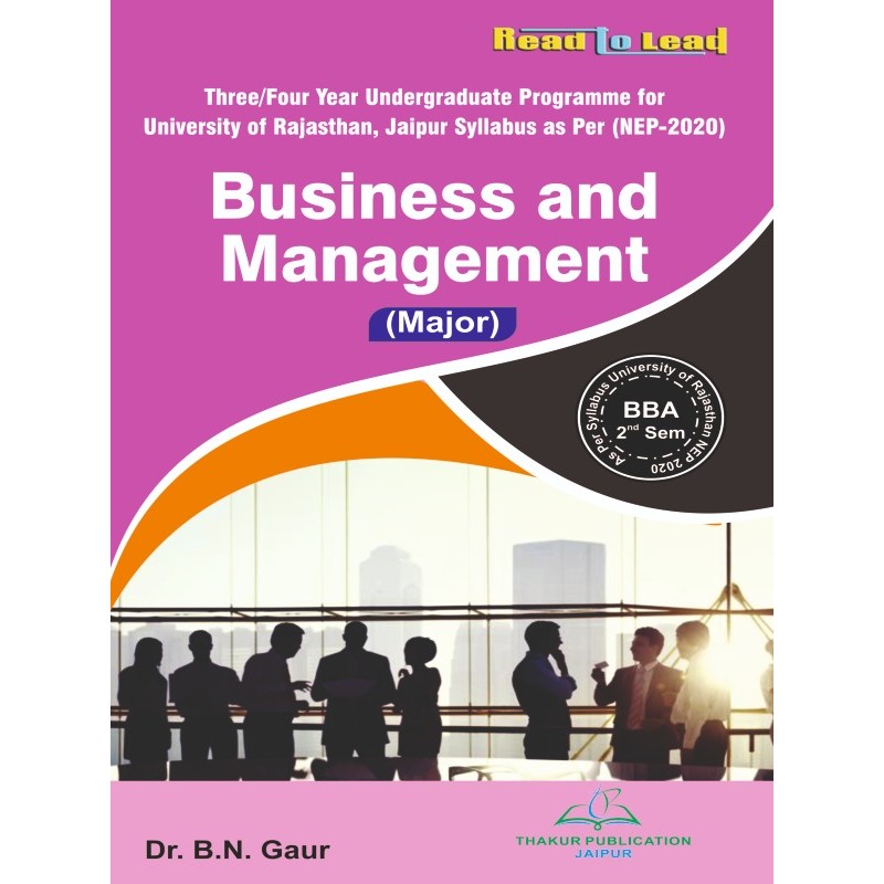 Business and Management (Major) BBA 2nd Sem UOR Business and Management (Major) BBA 2nd Sem UOR