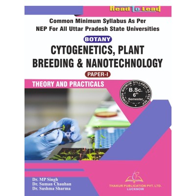 (BOTANY) (Paper-1) CYTOGENETICS, PLANT BREEDING & NANOTECHNOLOGY   U.P B.SC 6th Sem