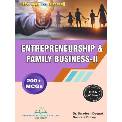 ENTREPRENEURSHIP & FAMILY BUSINESS-II Book BBA 6th Semester LU