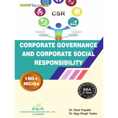 CORPORATE GOVERNANCE AND CORPORATE SOCIAL RESPONSIBILITY Book BBA 6th Sem