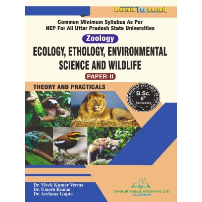 (Zoology ,Paper-II)  Ecology,Ethology,Environmental Science and Wildlife book B.Sc 6th Sem U.P