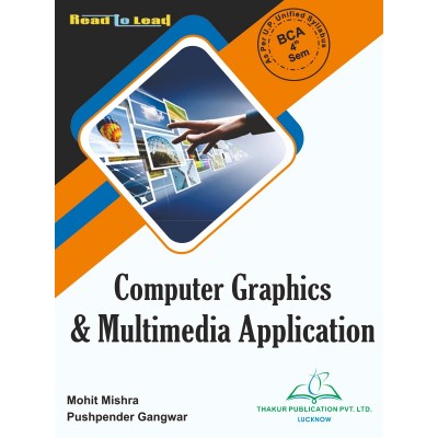 Computer Graphics & Multimedia Application   U.P Unified BCA 4th Sem