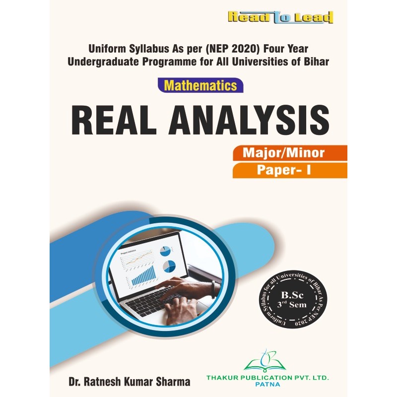 REAL ANALYSIS ( Mathematics Paper-1 ) Book B.Sc 3rd Semester Bihar