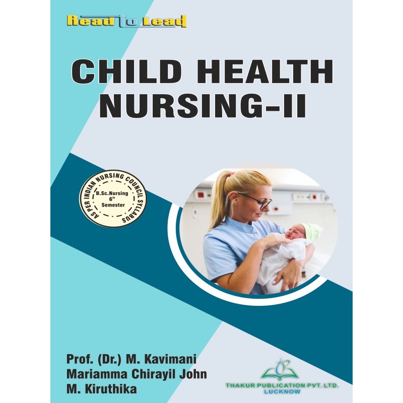 CHILD HEALTH NURSING-II Book B.Sc Nursing 6th Sem  Book