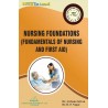 Nursing Foundations (Fundamentals of Nursing and First AID)-Thakur Publication