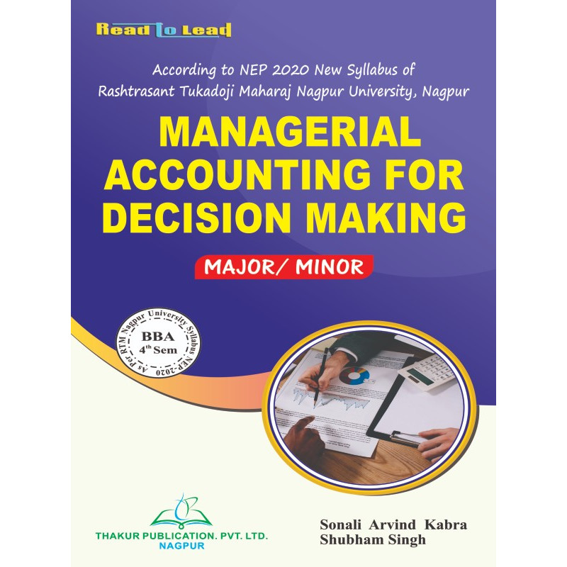 Managerial Accounting For Decision Making