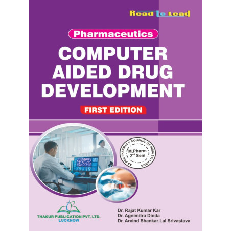 Computer Aided Drug Development (Pharmaceutics First Edition)