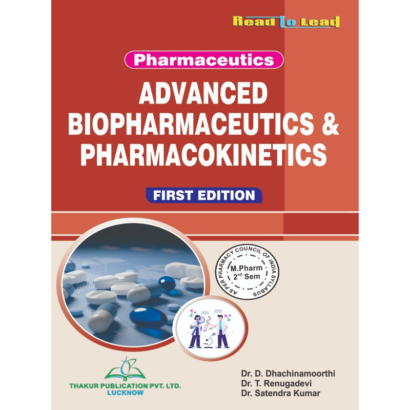 Advanced Biopharmaceutics & Pharmacokinetics (Pharmaceutics First Edition)