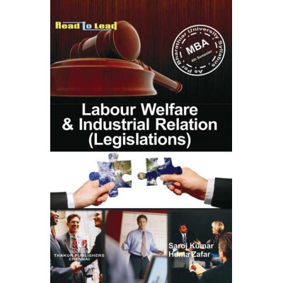Labor Welfare and Industrial Relations (Legislations) Book for MBA 4th Semester