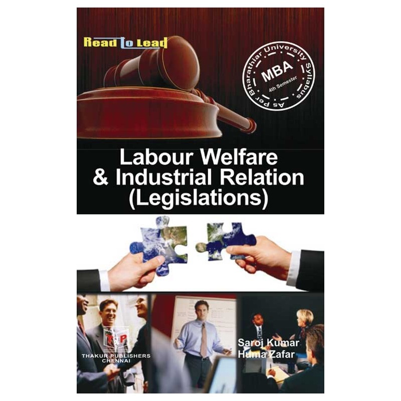Labor Welfare and Industrial Relations (Legislations) Book for MBA 4th Semester