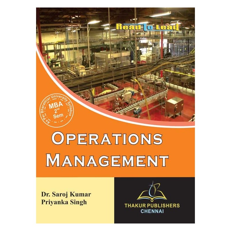 Operations Management Book for Mba 2nd Semester Bharathiar University Operations Management Book for Mba 2nd Semester Bharathiar University