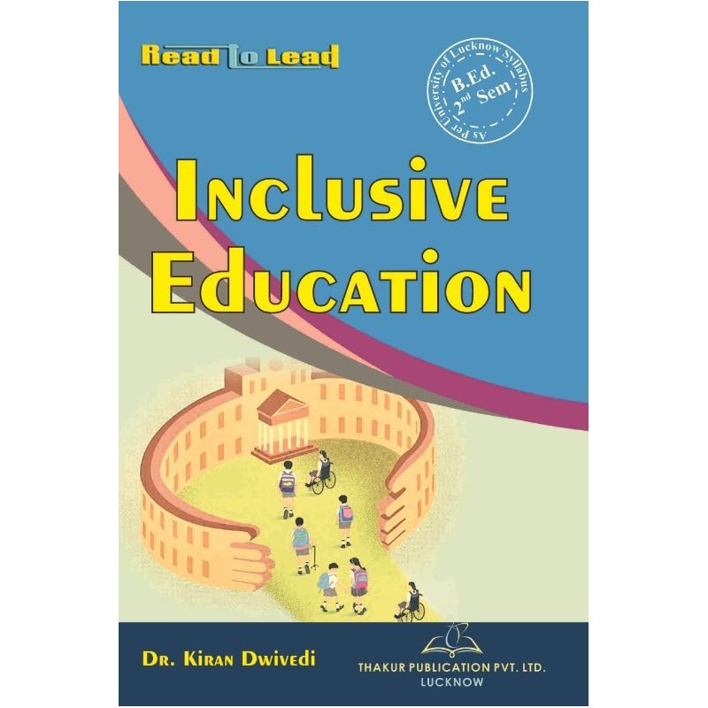 Inclusive Education book of LU B.Ed 2nd semester in English Inclusive Education book of LU B.Ed 2nd semester in English