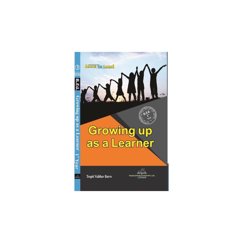 Growing Up as a Learner Book For B.Ed1st Year ccsu