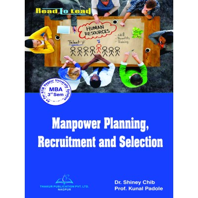 Manpower Planning, Recruitment And Selection Book for MBA 3rd Semester RTMNU