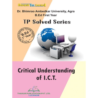 dbrau | Critical Understanding Of I.C.T For B.Ed 1st Year Book