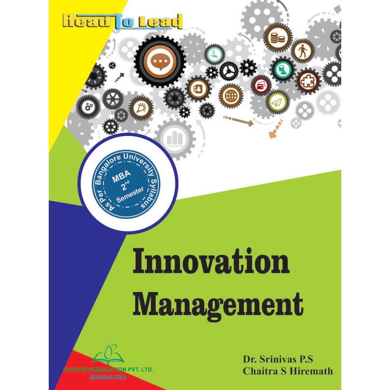 Innovation Management  Book for MBA  2nd Semester Bangalore University