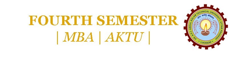Fourth Sem | MBA | AKTU